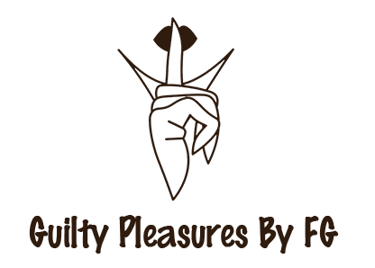 Guilty Pleasures By FG